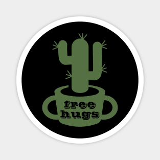 Free hugs cactus quote silhouette Magnet